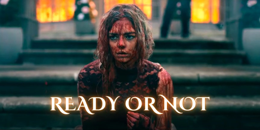 Ready Or Not