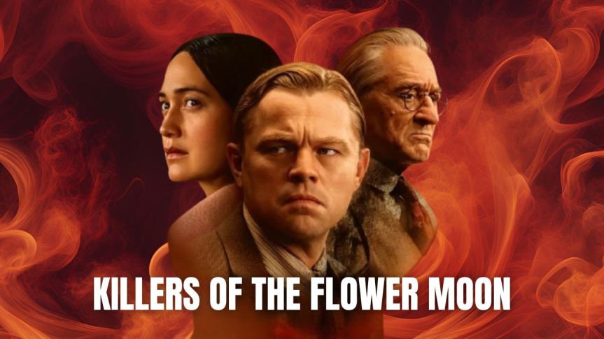 Killers Of The Flower&nbsp;Moon