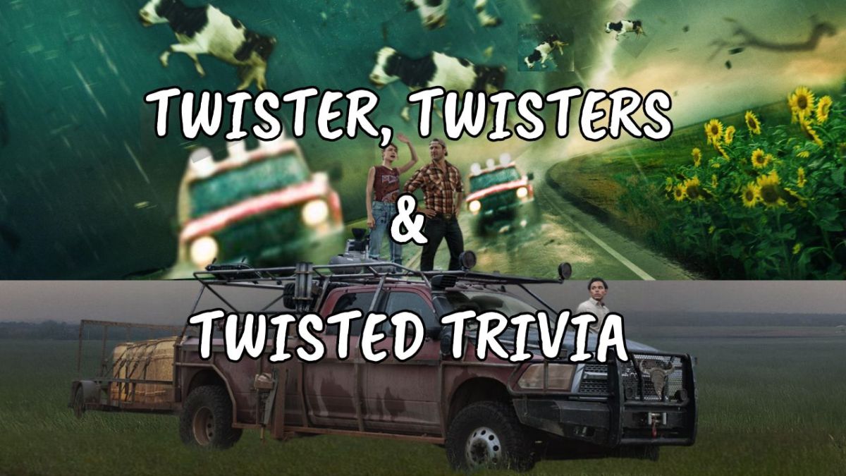 Twister, Twisters & Twisted&nbsp;Trivia