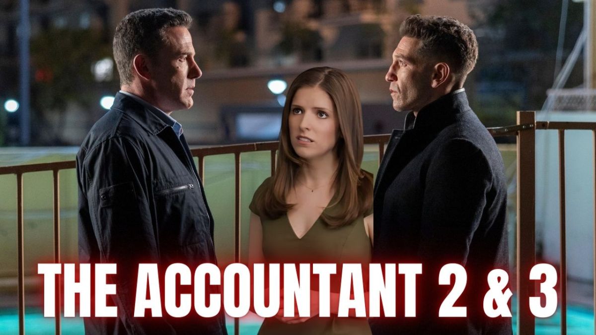 The Accountant 2 And&nbsp;3