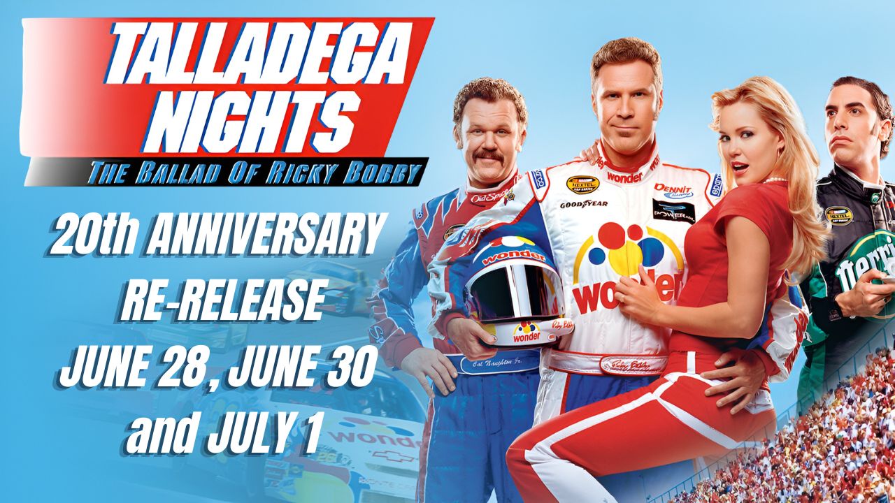 Talladega Nights Coming Back To Theaters!