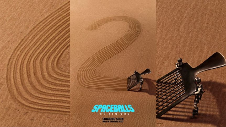 Spaceballs: The New One (2027) – San Diego Comic-Con & New Poster!