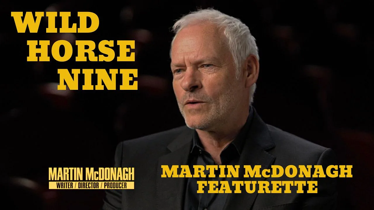 Wild Horse Nine (2026) New Featurette!